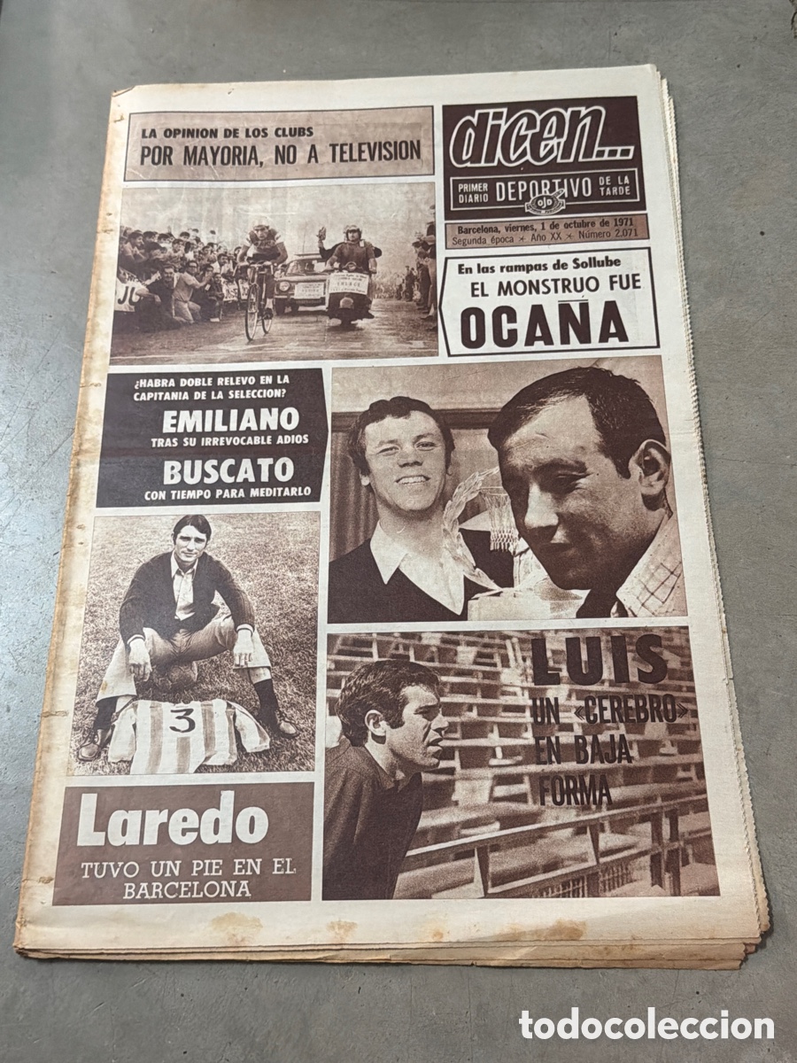 Coleccionismo deportivo: Dicen&hellip; 01/10/1971. Oca&ntilde;a, Emiliano, Buscato, Laredo y Lu&iacute;s.