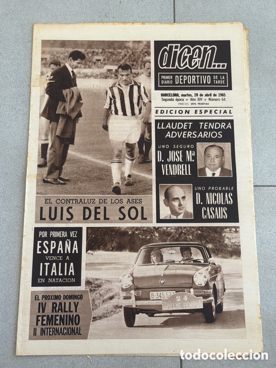Coleccionismo deportivo: Dicen&hellip; 20/04/1965. Lleudet, D. Jos&eacute; M&ordf;. Vendrell, Luis del Sol, y D. Nicol&aacute;s Casaus.