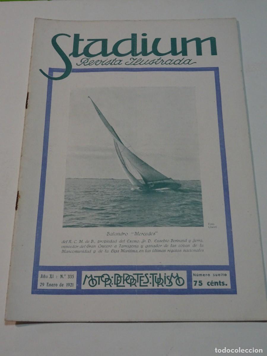 Sports collectibles: STADIUM A&Ntilde;O XI N.335 ENERO 1921 - MANUEL COLOMER AVIADOR, GRAN PREMIO AUTOMOVILISMO CLUB DE FRANCIA