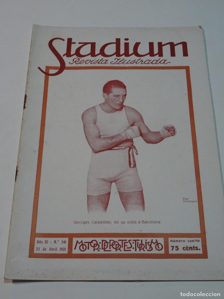 Coleccionismo deportivo: STADIUM A&Ntilde;O XI N.341 ABRIL 1921 - GEORGES CARPENTIER - CARRETA MOTORISTAS PERDICES - ZAMORA