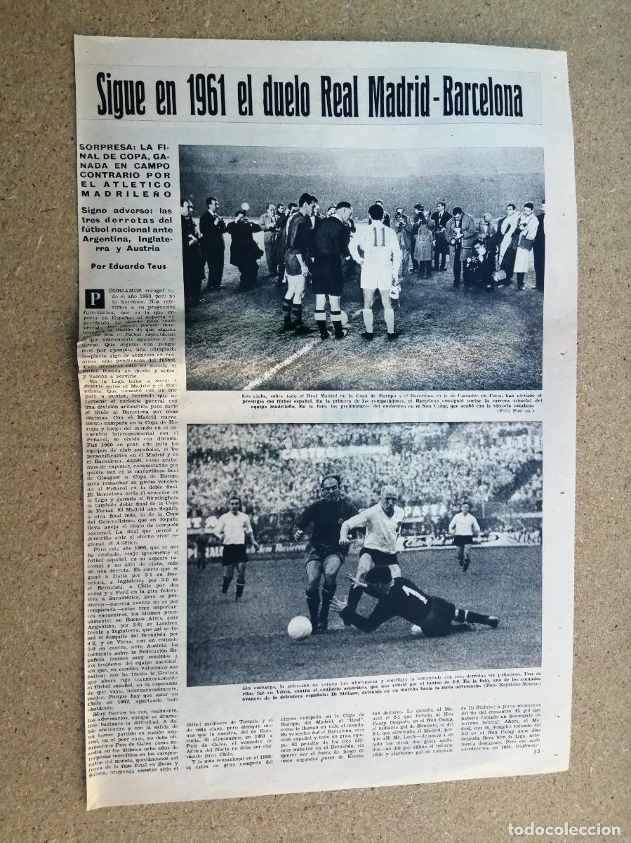 Coleccionismo deportivo: ARTICULO DEPORTIVO. SIGUE EN 1961 EL DUELO REAL MADRID - BARCELONA