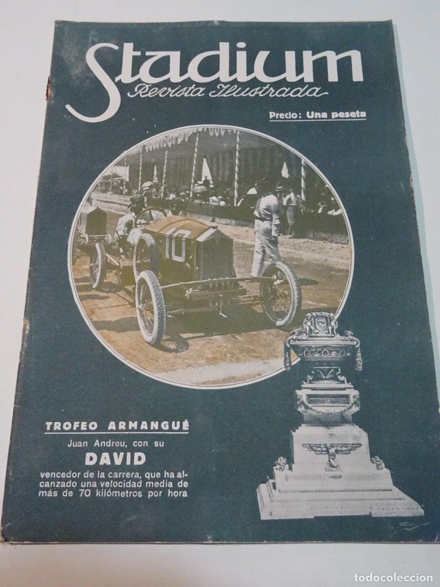 Sports collectibles: STADIUM A&Ntilde;O XI N.345 JUNIO 1921 - TROFEO JOSEP M ARMANGU&Eacute; - TRIUMFO DE LOS AUTOCICLOS DAVID