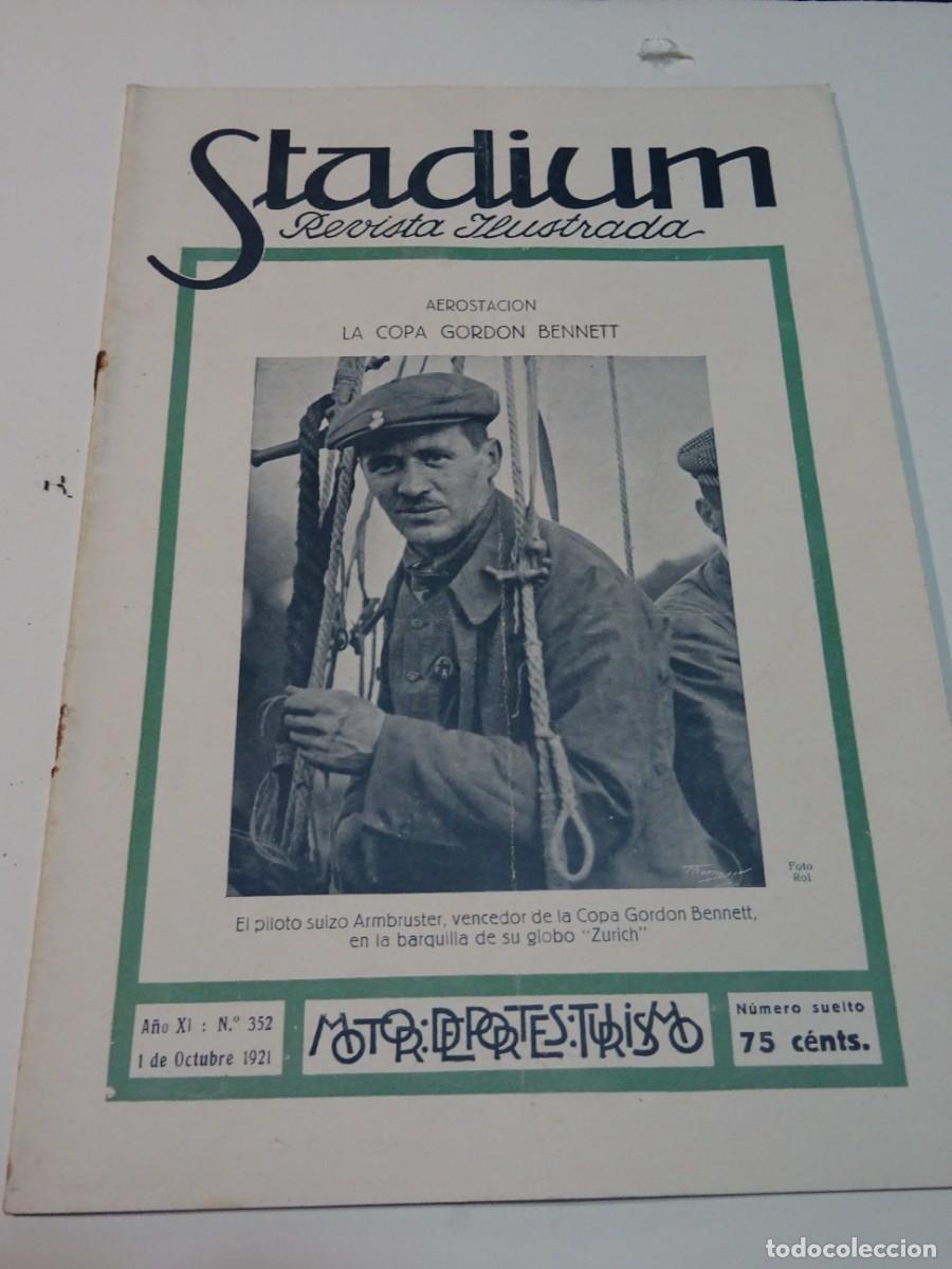 Coleccionismo deportivo: STADIUM A&Ntilde;O XI N.352 OCTUBRE 1921 - COPA GORDON BENNETT - PREMIO PE&Ntilde;A RHIN 1921