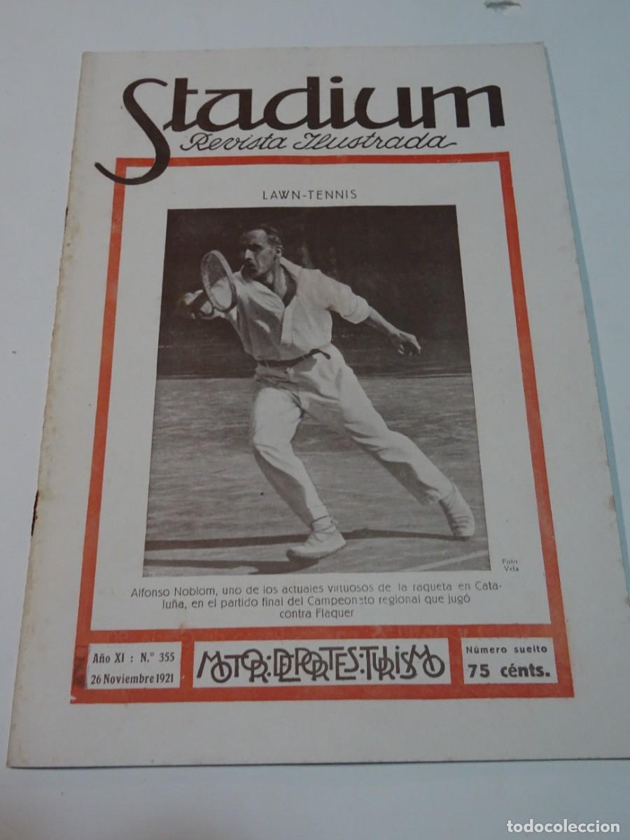 Coleccionismo deportivo: STADIUM A&Ntilde;O XI N.355 NOVIEMBRE 1921 - FUTBOL HOLANDA / FRANCIA, CONSTRUCCI&Oacute;N ESTADIO MONTJUICH