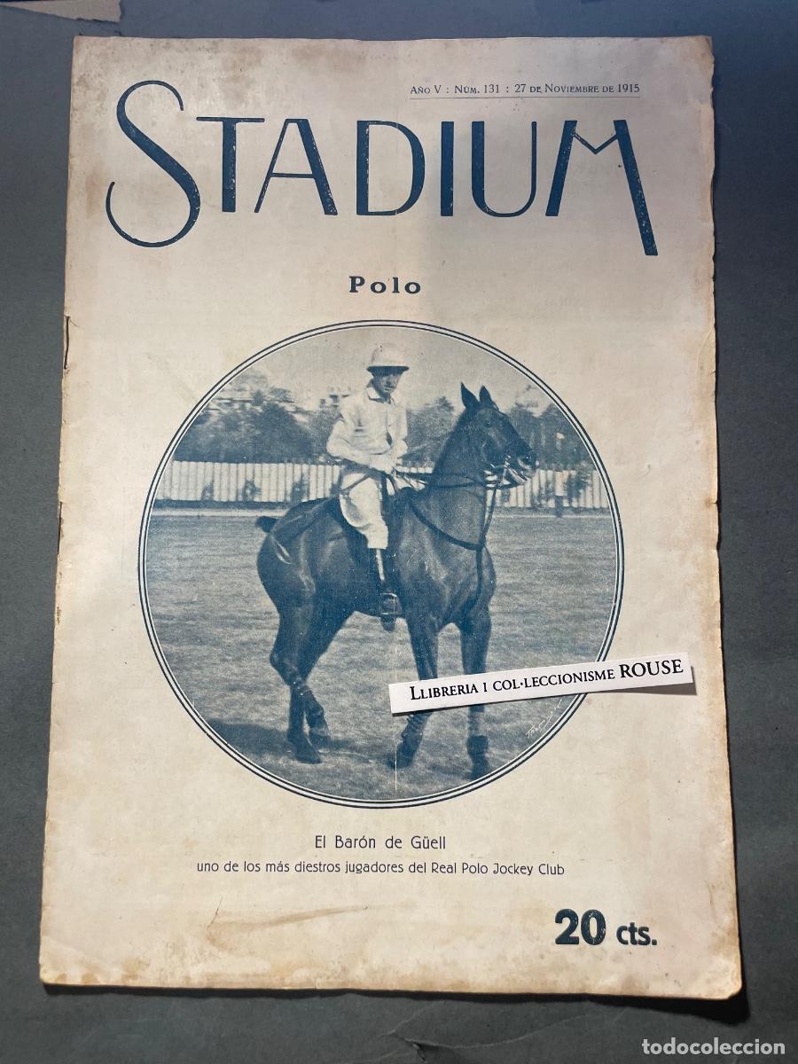 Coleccionismo deportivo: DEPORTES - ANTIGUA PUBLICACI&Oacute;N - STADIUM - A&Ntilde;O V N&ordm; 131 - 27 NOVIEMBRE 1915 - MOTOCICLISMO VUELTA A