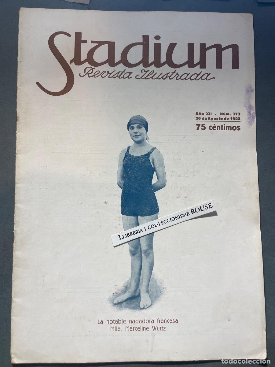 Coleccionismo deportivo: DEPORTES - ANTIGUA PUBLICACI&Oacute;N - STADIUM - A&Ntilde;O XII - N&ordm; 373 - 26 AGOSTO 1922- PARTIDOS ARENAS DE BIL