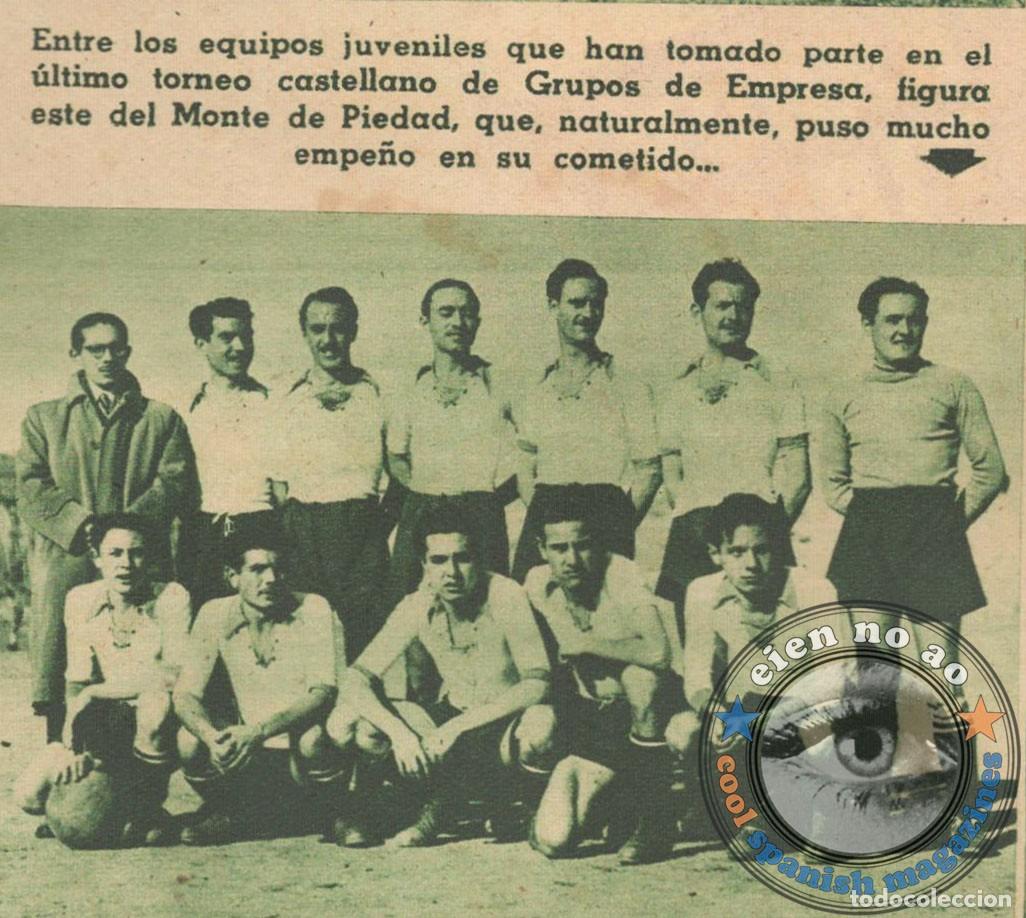 Coleccionismo deportivo: FUTBOL POPULAR Alineaciones Ferrovial Indauchu Union Fenix Canillas Monte de Piedad Vestimenta