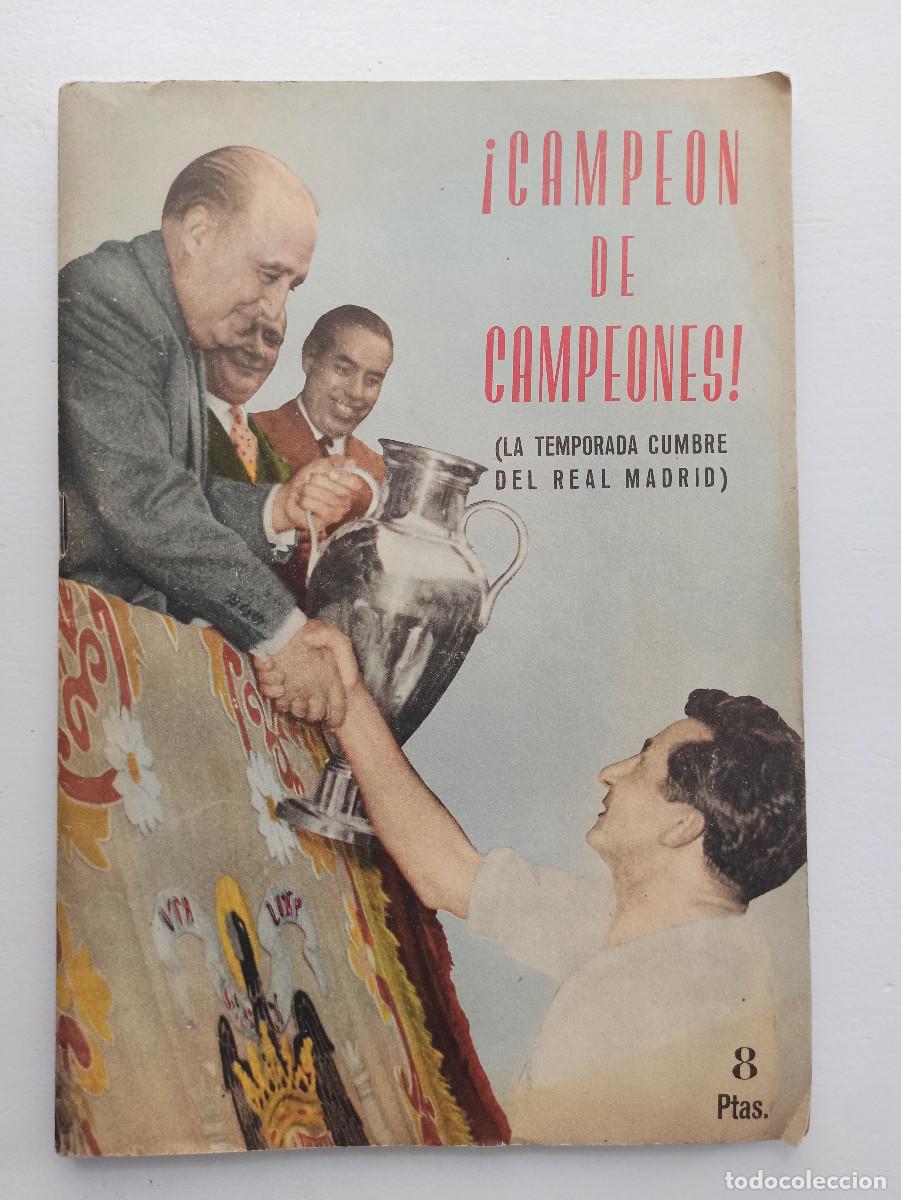 Coleccionismo deportivo: Campe&oacute;n de campeones. La temporada cumbre del Real Madrid