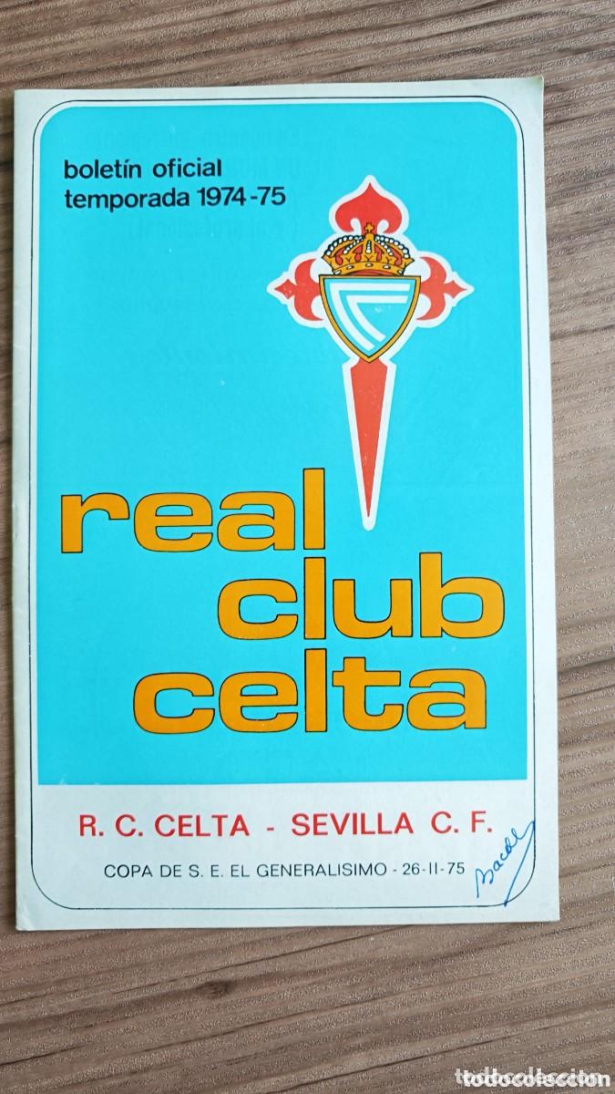 Coleccionismo deportivo: Bolet&iacute;n Revista Temporada 1974-75. Celta de Vigo - Sevilla CF