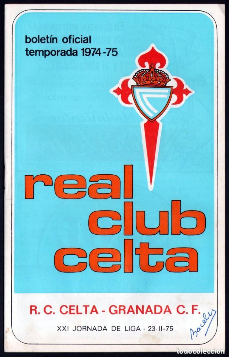 Coleccionismo deportivo: Bolet&iacute;n Revista Temporada 1974-75. Celta de Vigo - Granada CF