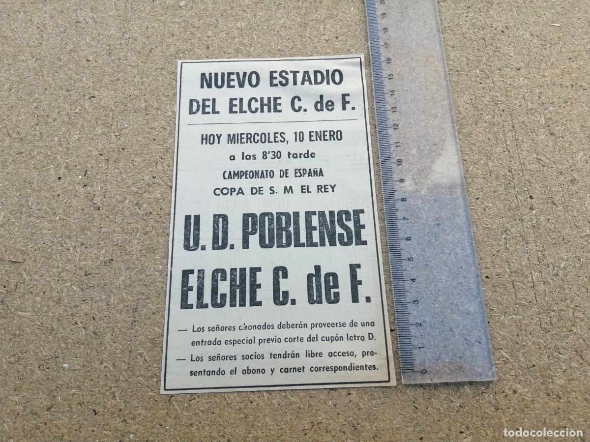 Coleccionismo deportivo: ANUNCIO FUTBOL. NUEVO ESTADIO DEL ELCHE C DE F. U.D. POBLENSE - ELCHE C. DE F. COPA DEL REY