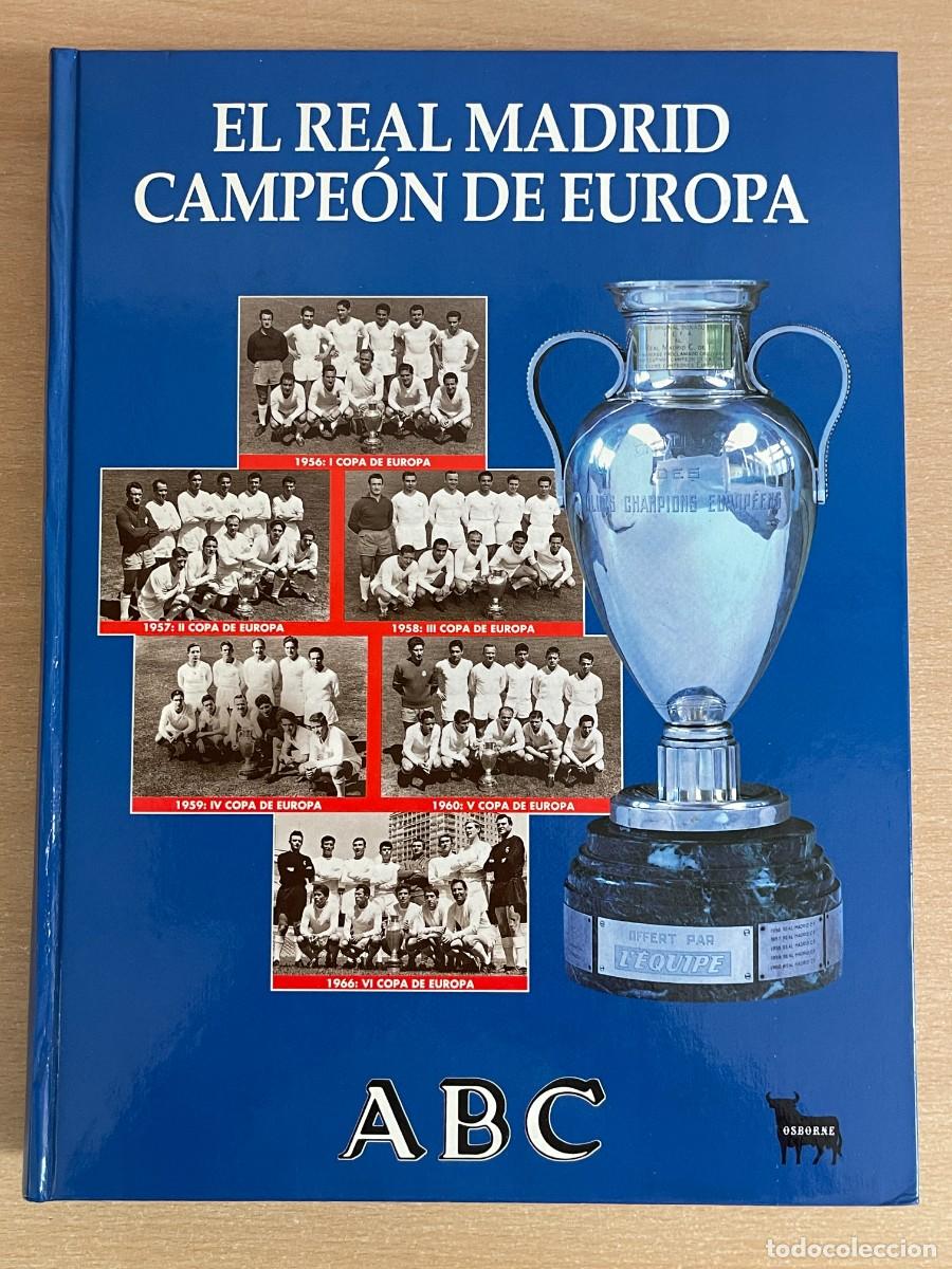 Coleccionismo deportivo: EL REAL MADRID CAMPEON DE EUROPA Colecci&oacute;n Completa Editada por ABC Prensa Espa&ntilde;ola Osborne RM