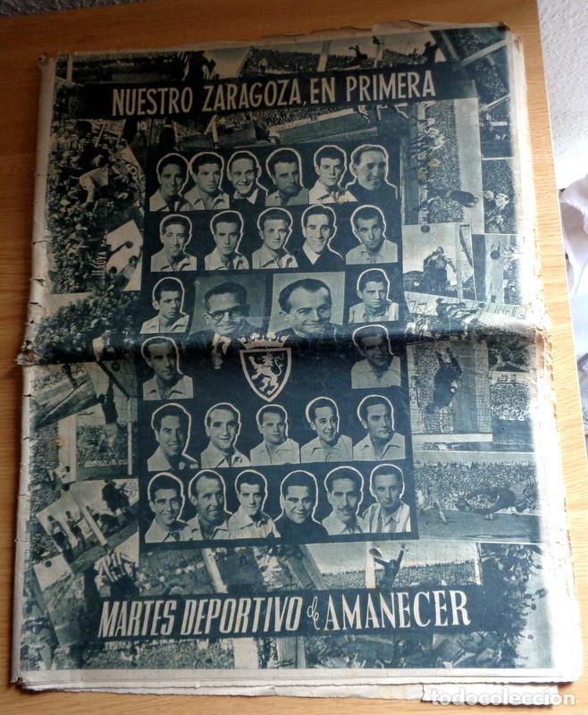 Coleccionismo deportivo: DIARIO AMANECER MARTES DEPORTIVO ASCENSO A PRIMERA REAL ZARAGOZA F&Uacute;TBOL LIGA 50/51 1951 PEGASO PUBLI