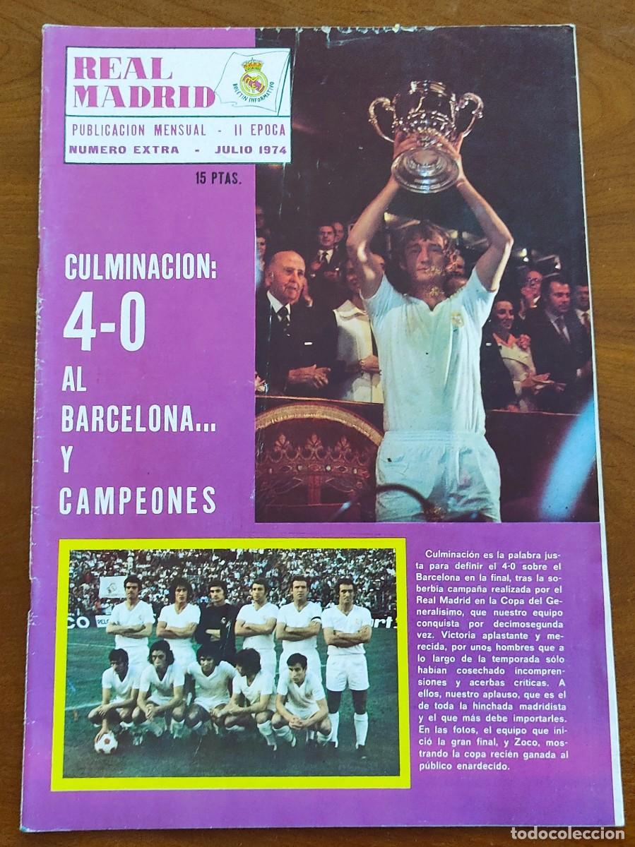 Coleccionismo deportivo: REVISTA REAL MADRID EXTRA JULIO 1974 - REAL MADRID CAMPEONES DE LIGA - SIN POSTER