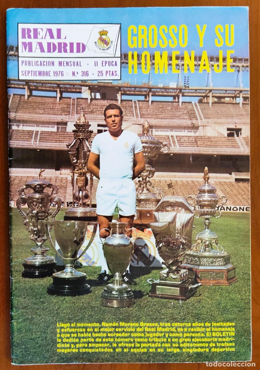 Coleccionismo deportivo: REVISTA REAL MADRID N&ordm; 316 SEPTIEMBRE 1976 - GROSSO Y SU HOMENAJE - POSTER DE GROSSO