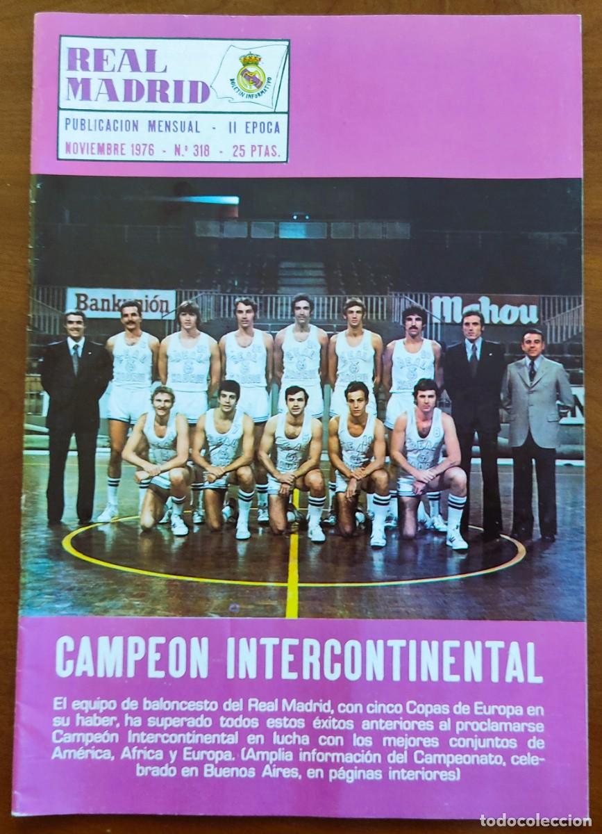 Coleccionismo deportivo: REVISTA REAL MADRID N&ordm; 318 NOVIEMBRE 1976 - REAL MADRID BALONCESTO CAMPE&Oacute;N INTERCONTINENTAL