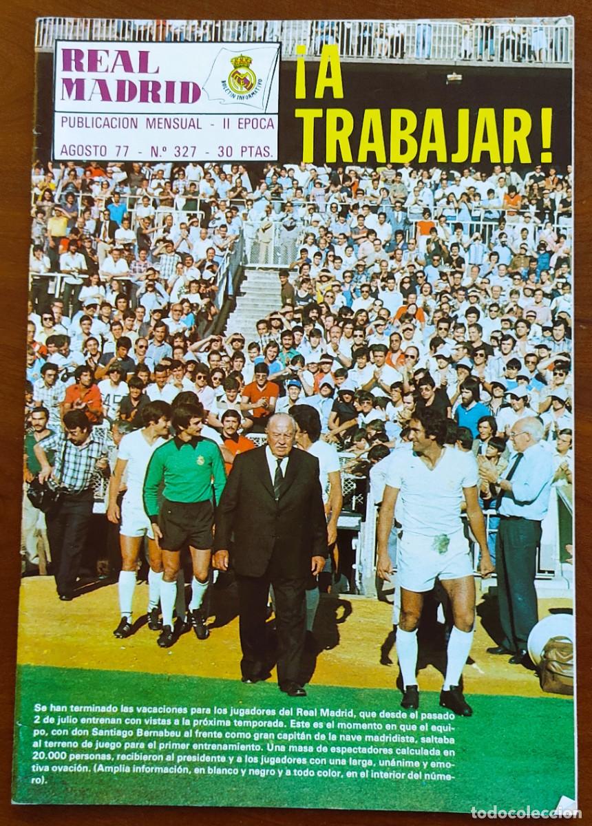 Coleccionismo deportivo: REVISTA REAL MADRID N&ordm; 327 AGOSTO 1977 - INICIO TEMPORADA - POSTER PLANTILLA REAL MADRID