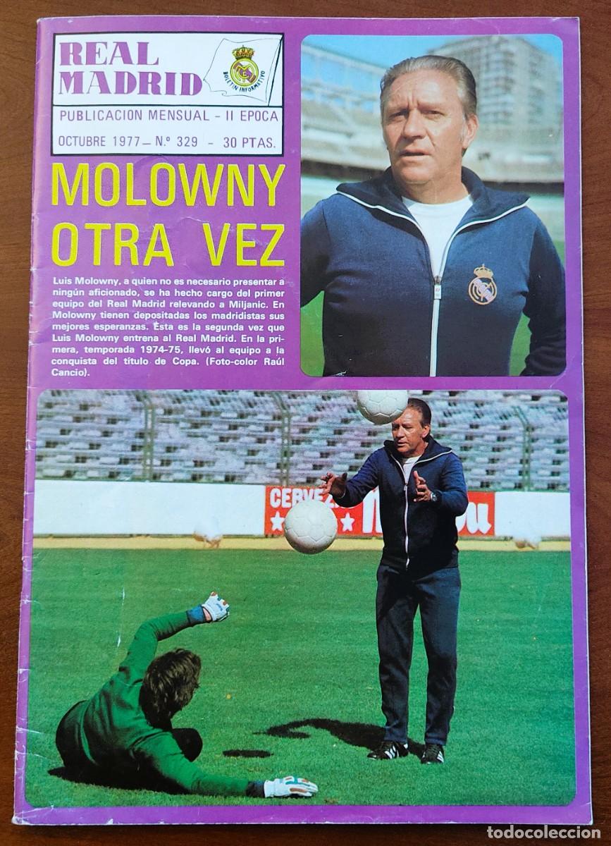 Coleccionismo deportivo: REVISTA REAL MADRID N&ordm; 329 OCTUBRE 1977 - MOLOWNY OTRA VEZ ENTRENADOR