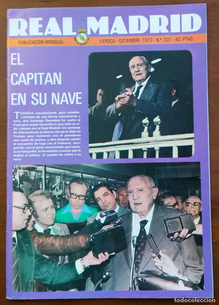 Coleccionismo deportivo: REVISTA REAL MADRID N&ordm; 331 DICIEMBRE 1977 - EL CAPIT&Aacute;N EN SU NAVE, SANTIAGO BERNABEU