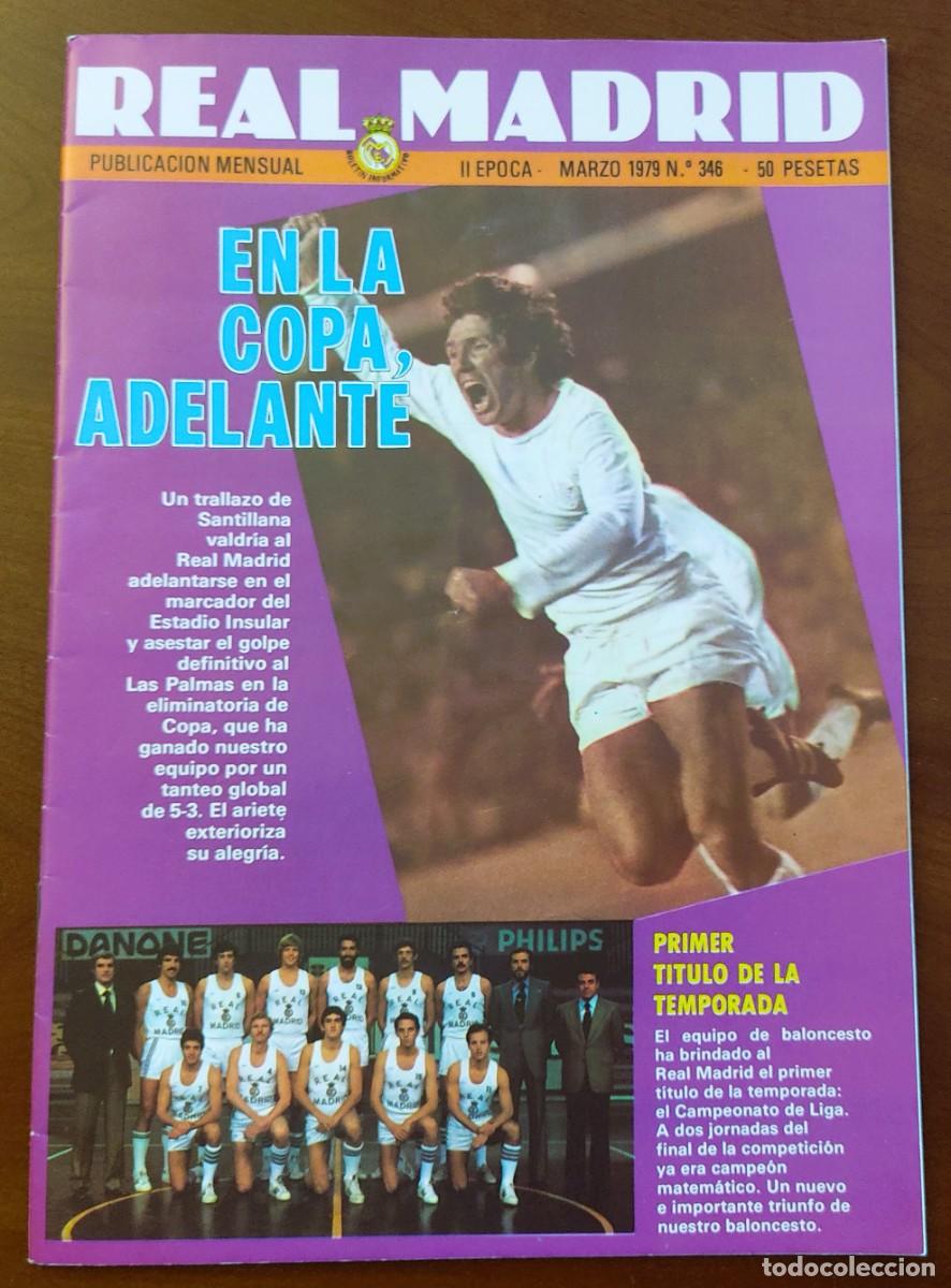 Coleccionismo deportivo: REVISTA REAL MADRID N&ordm; 346 MARZO 1979 - EN LA COPA, ADELANTE - POSTER DEL BOSQUE, CON SOBRE ORIGINAL