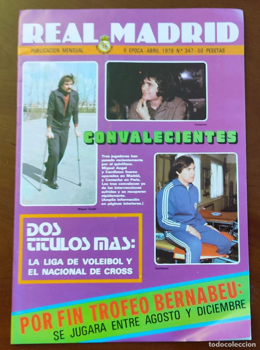 Coleccionismo deportivo: REVISTA REAL MADRID N&ordm; 347 ABRIL 1979 - CONVALECIENTES - POSTER SAN JOS&Eacute; - CON SOBRE ORIGINAL