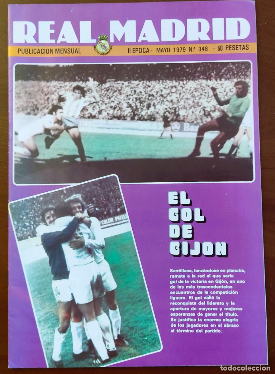 Coleccionismo deportivo: REVISTA REAL MADRID N&ordm; 348 MAYO 1979 - EL GOL DE GIJ&Oacute;N - POSTER JUANITO
