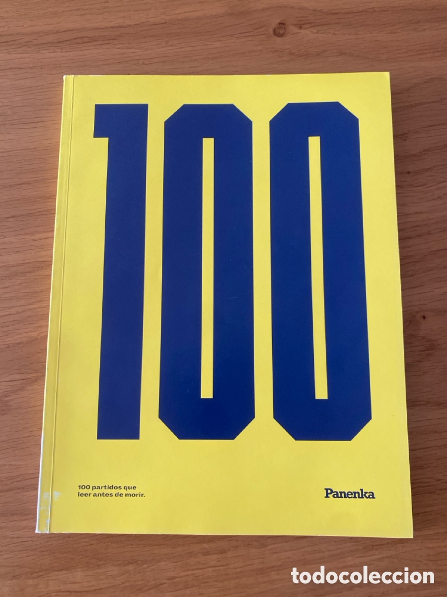 Coleccionismo deportivo: Revista Panenka n&uacute;mero 100 - 100 partidos que leer antes de morir - Barcelona - Real Madrid