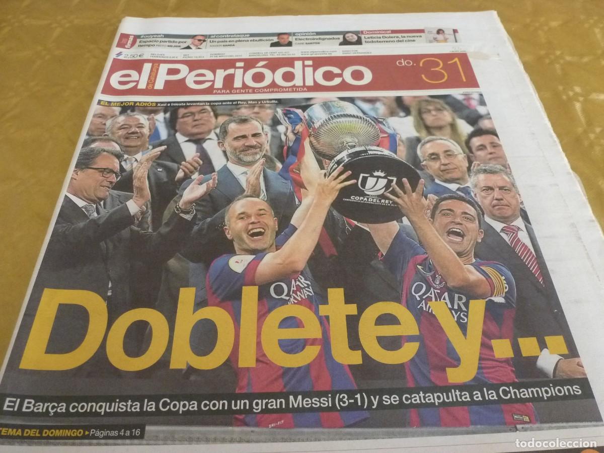 Coleccionismo deportivo: EL PERIODICO (31-5-2015)FINAL COPA BAR&Ccedil;A 3 AT.CLUB DE BILBAO 1 !!! DOBLETE LIGA Y COPA EN CASTELLANO