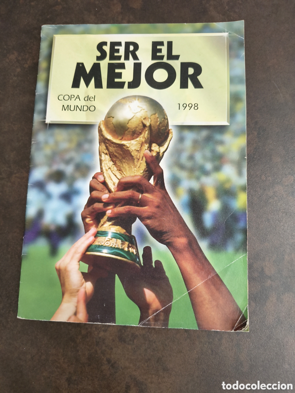 Sports collectibles: SER EL MEJOR. COPA DEL MUNDO 1998