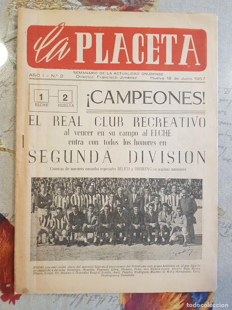 Sports collectibles: La Placeta n&uacute;mero 2 Huelva 1957 Recreativo campe&oacute;n ascenso Segunda Divisi&oacute;n Elche f&uacute;tbol