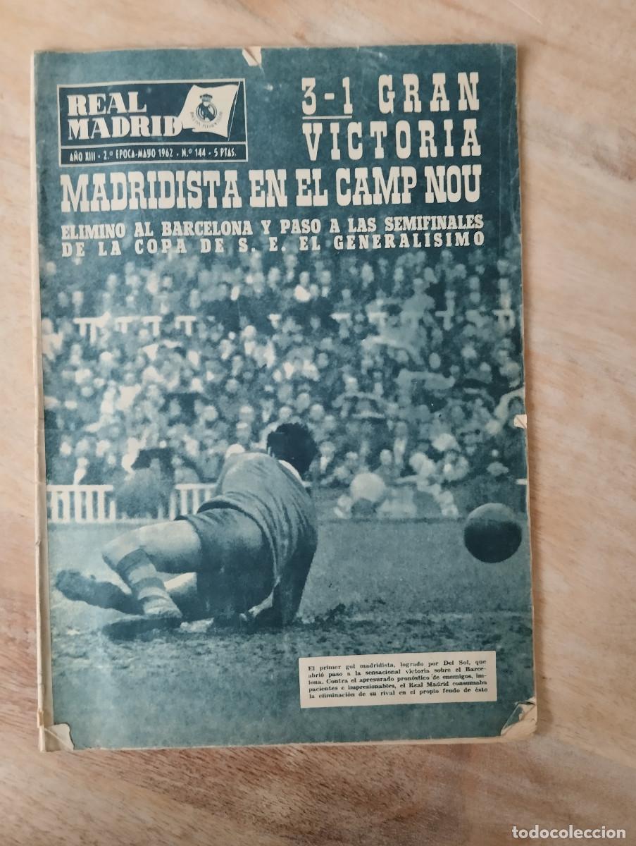 Sports collectibles: BOLETIN REVISTA OFICIAL REAL MADRID 1962 N&ordm; 144 COPA-MUNDIAL CHILE 62-CRYSTAL PALACE-STANDARD LIEJA
