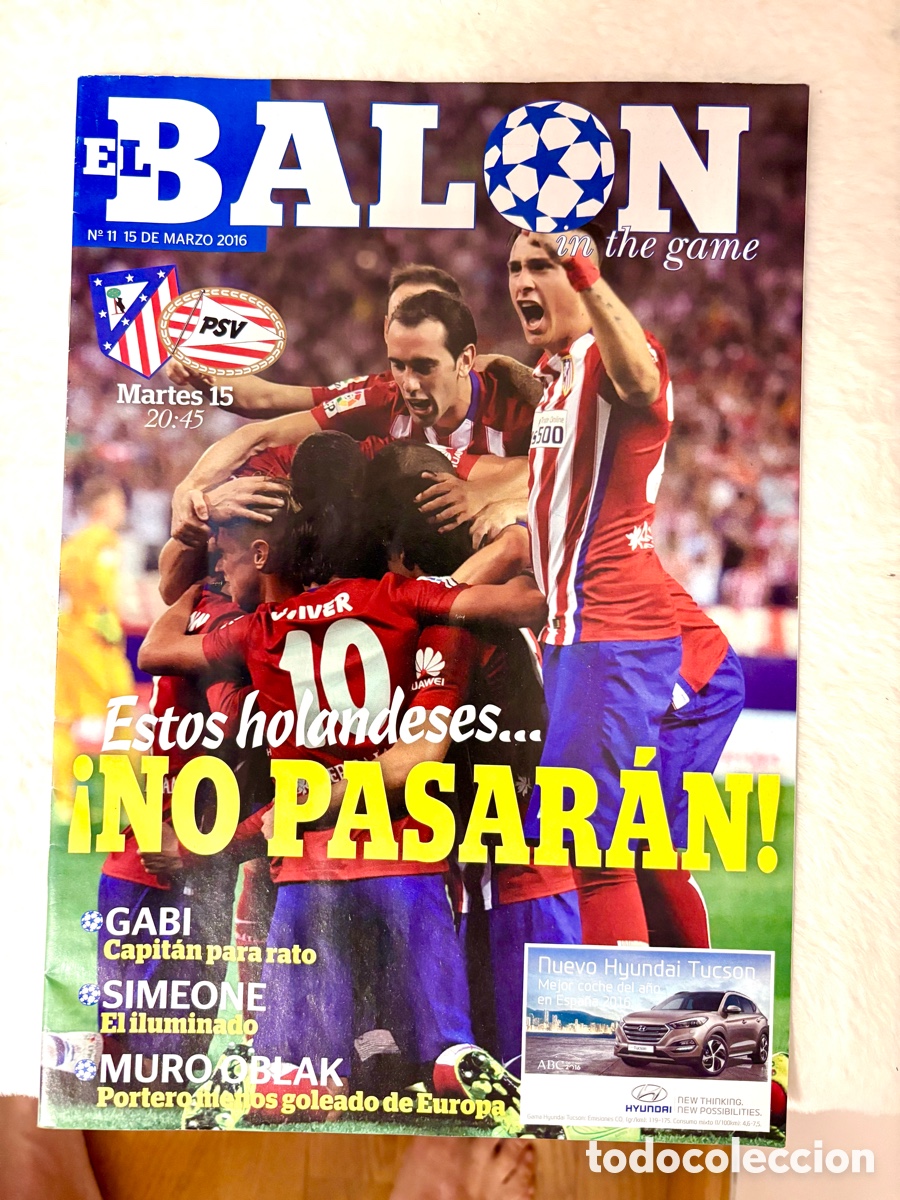 Coleccionismo deportivo: &Uacute;NICA - Revista El Bal&oacute;n in the game N&ordm; 11 (2016) - Atl&eacute;tico de Madrid vs PSV Eindhoven