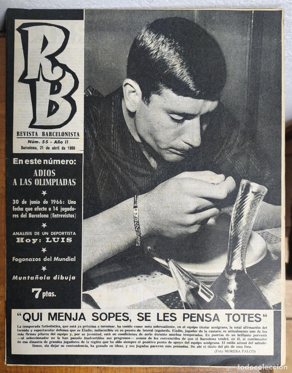 Coleccionismo deportivo: REVISTA BARCELONISTA -- A&Ntilde;O 2 -- N&ordm; 55 -- 21/04/1966