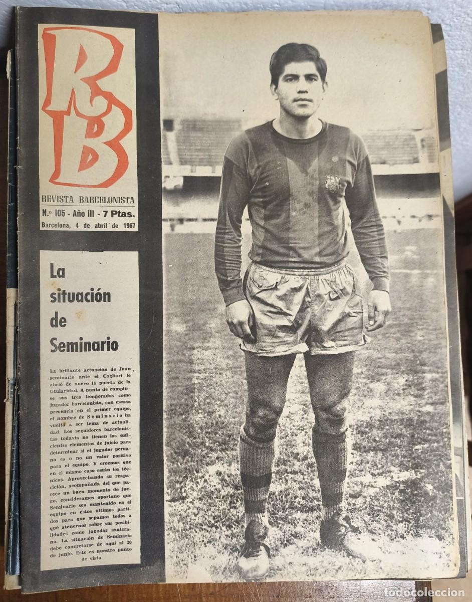 Coleccionismo deportivo: REVISTA BARCELONISTA -- A&Ntilde;O 3 -- N&ordm; 105 -- 04/04/1967