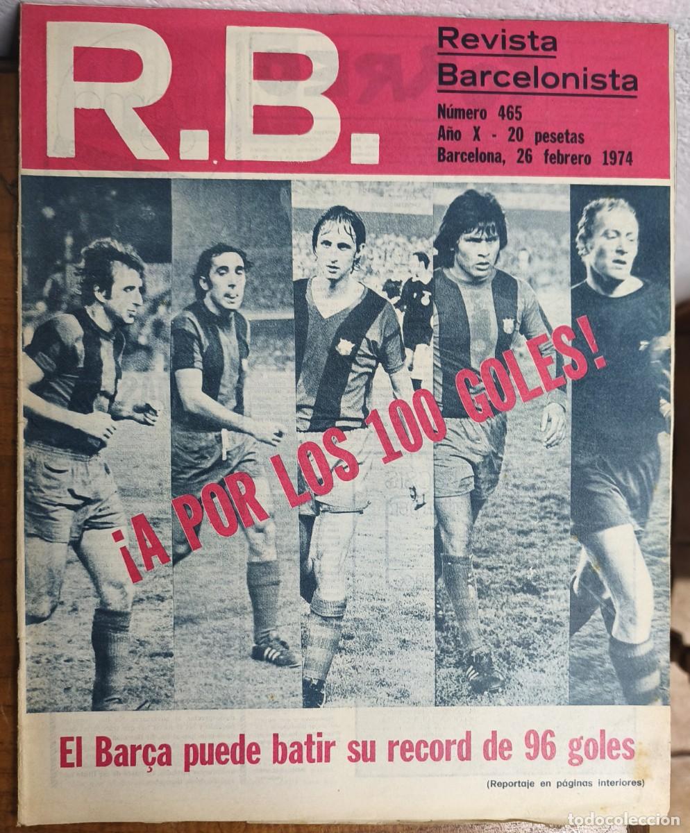 Sammelleidenschaft Sport: REVISTA BARCELONISTA -- A&Ntilde;O 10 -- N&ordm; 465 -- 26/02/1974 -- CRUIFF- SOTIL...