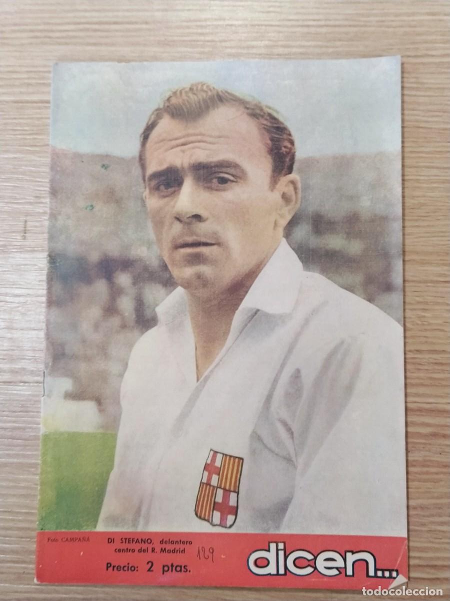 Coleccionismo deportivo: DI STEFANO - JUGADOR DEL REAL MADRID CON LA CAMISETA DEL BARCELONA - DICEN A&Ntilde;O 1953 - REVISTA FUTBOL