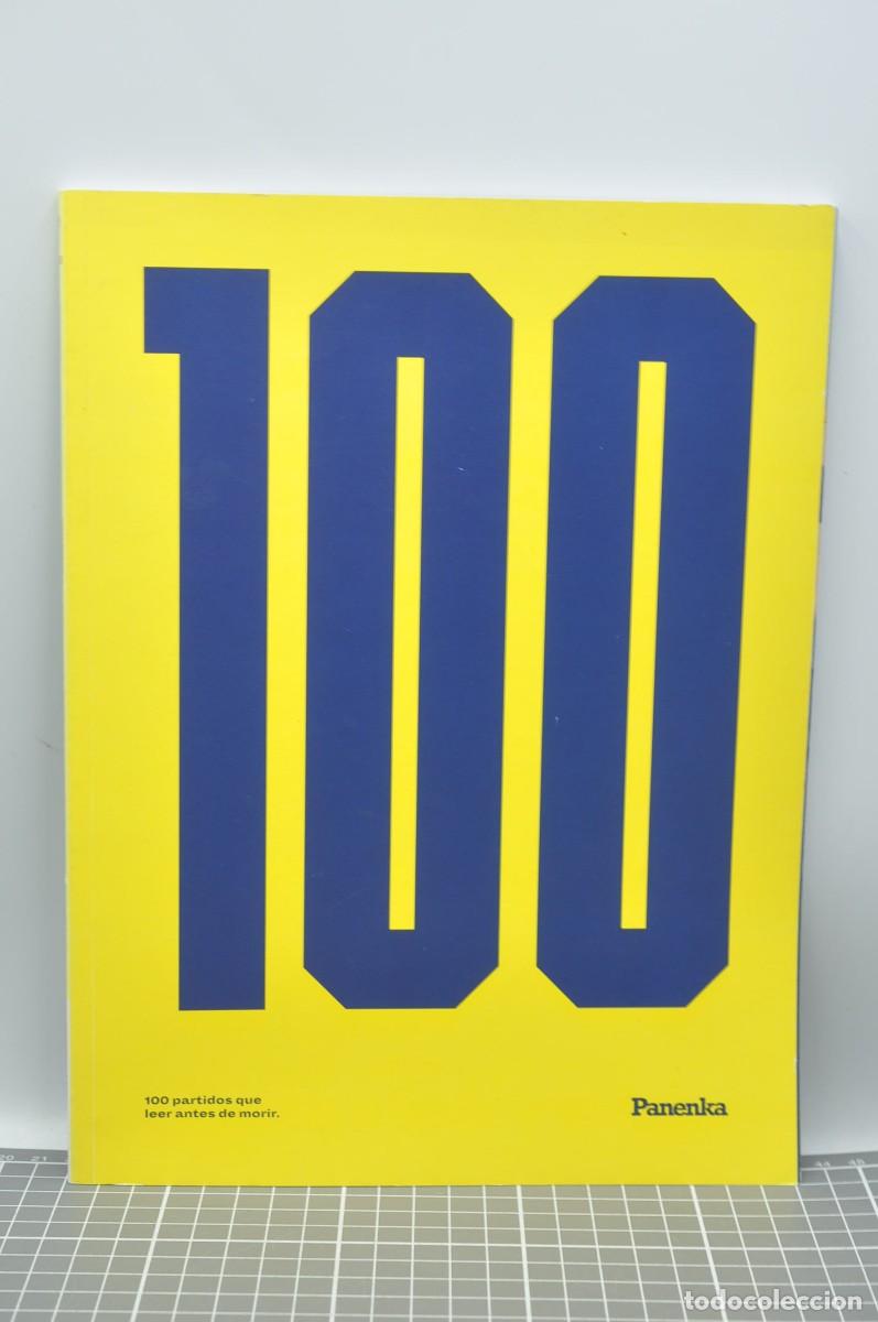 Sammelleidenschaft Sport: Revista Panenka 100: N&uacute;mero Especial: los 100 partidos que hay que leer antes de morir