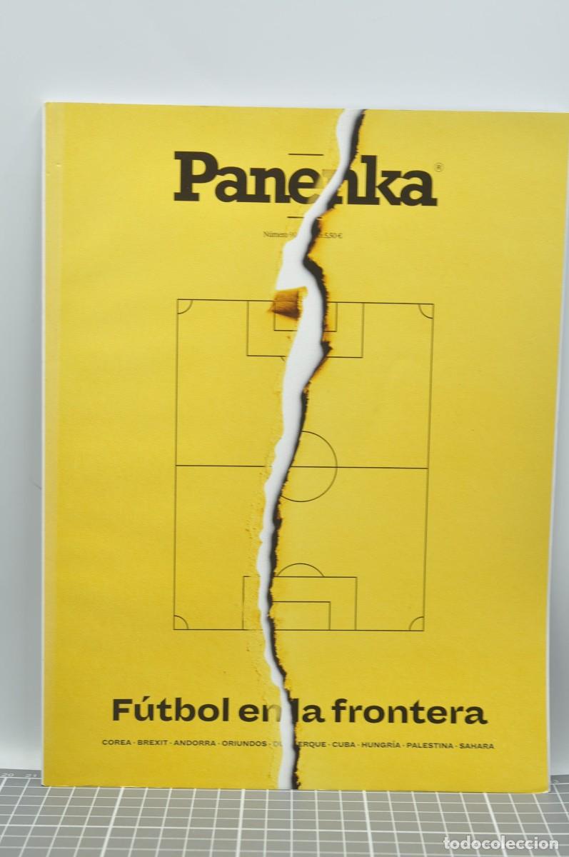 Coleccionismo deportivo: Revista Panenka 90: Dossier: F&uacute;tbol y fronteras; Ildefons Lima,...