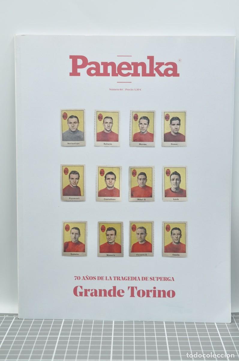Coleccionismo deportivo: Revista Panenka 84 Dossier: Grande Torino, 70 a&ntilde;os de la tragedia de Superga; Susanna Egri