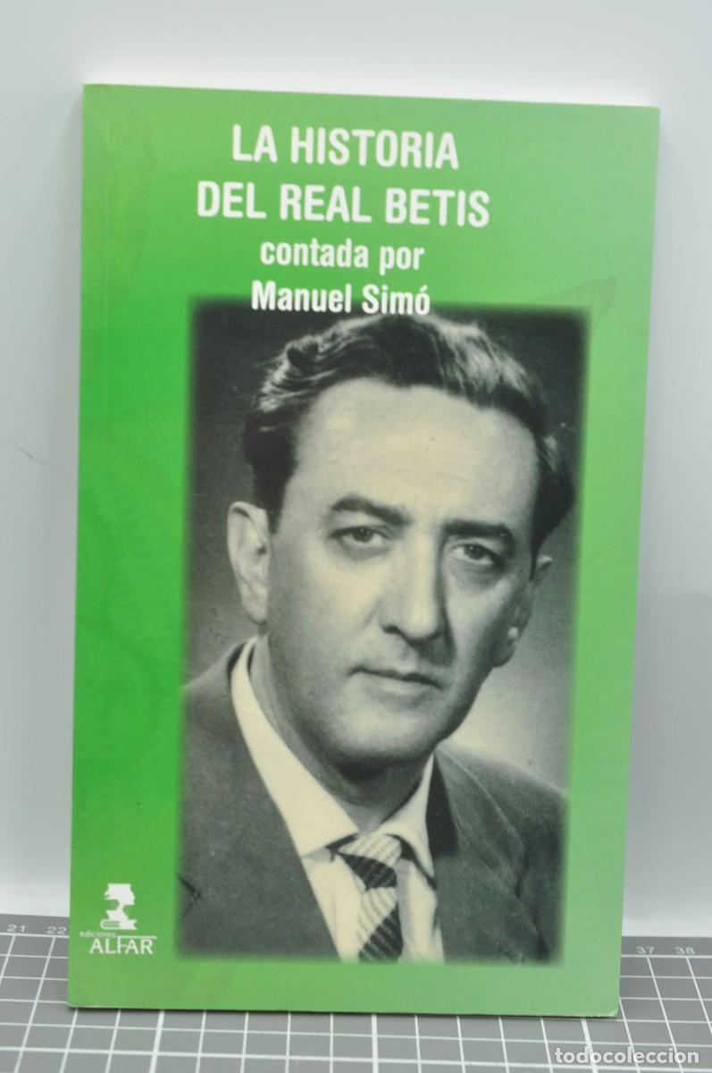 Coleccionismo deportivo: La historia del Real Betis contada por Manuel Sim&oacute; - Ricardo Hurtado Sim&oacute;