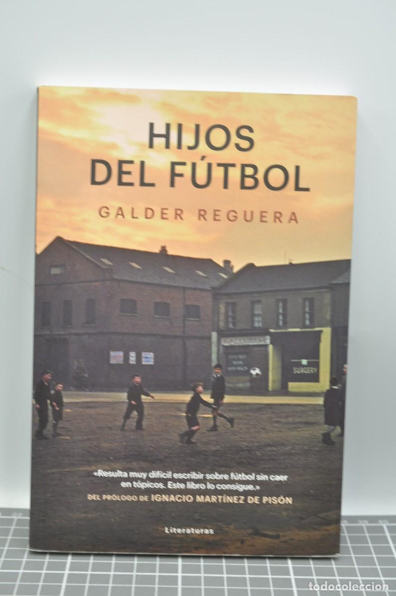 Coleccionismo deportivo: Hijos del f&uacute;tbol - Galder Reguera