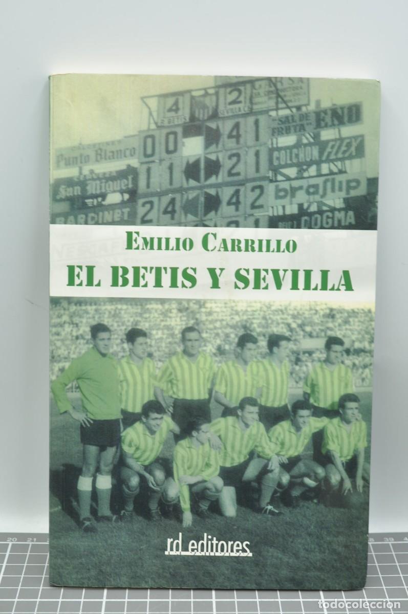 Coleccionismo deportivo: El Betis y Sevilla - Emilio Carrillo