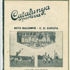 Collezionismo sportivo: REVISTA CATALUNYA ESPORTIVA Nº271 28 FEBRERO 1922 BETIS BALOMPIE - C.D EUROPA