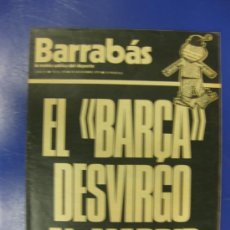 Coleccionismo deportivo: REVISTA SATÍRICA DEL DEPORTE,BARRABÁS. Nº 170. 30-12-1975. EL BARÇA DESVIRGÓ AL MADRID.