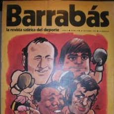 Coleccionismo deportivo: BARRABAS. AÑO I. NÚM. 4. 24 DE OCTUBRE DE 1972. LOS INOCENTES DEL BOXEO ESPAÑOL.
