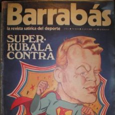Coleccionismo deportivo: BARRABAS. AÑO I. Nº. 2. 10 DE OCTUBRE DE 1972. SUPER-KUBALA CONTRA...