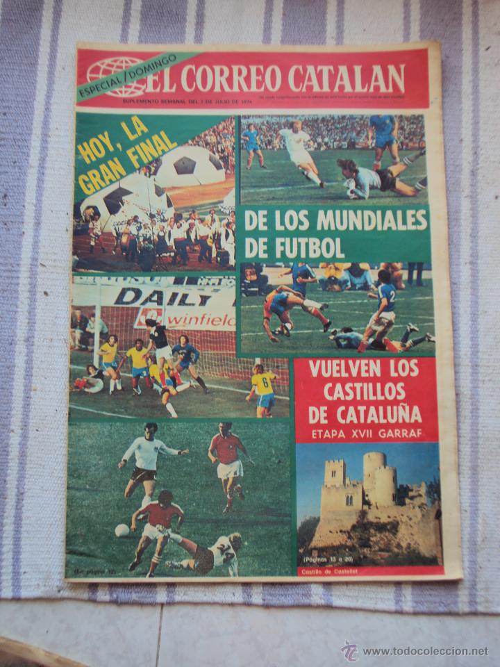 ALEMANIA 74. EL CORREO CATALAN 7 - 7 - 1974. (Coleccionismo Deportivo - Revistas y Periódicos - Catalunya Sportiva)