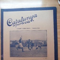 Collezionismo sportivo: REVISTA FUTBOL CATALUNYA SPORTIVA Nº 229 10 MAIG 1921 EN PORTADA CARDIFF CORINTHIANS - BARCELONA. Lote 43818854