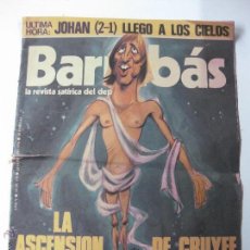 Coleccionismo deportivo: BARRABAS, LA REVISTA SATIRICA DEL DEPORTE Nº 178. LA ASCENSION DE CRUYFF. 24 FEBRERO 1976