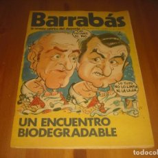 Coleccionismo deportivo: BARRABAS, LA REVISTA SATIRICA DEL DEPORTE AÑO I , N. VI . NOVIEMBRE 1972. UN ENCUENTRO BIODEGRADABLE. Lote 211756963